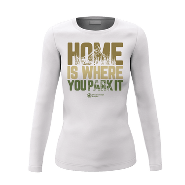 Home Is Your Park Women Long Sleeve Shirt